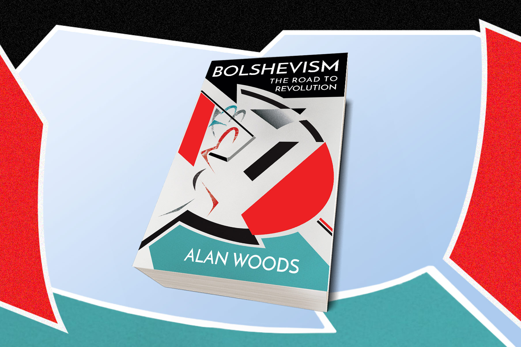 Bolshevism The Road to Revolution a reading guide Socialist Appeal